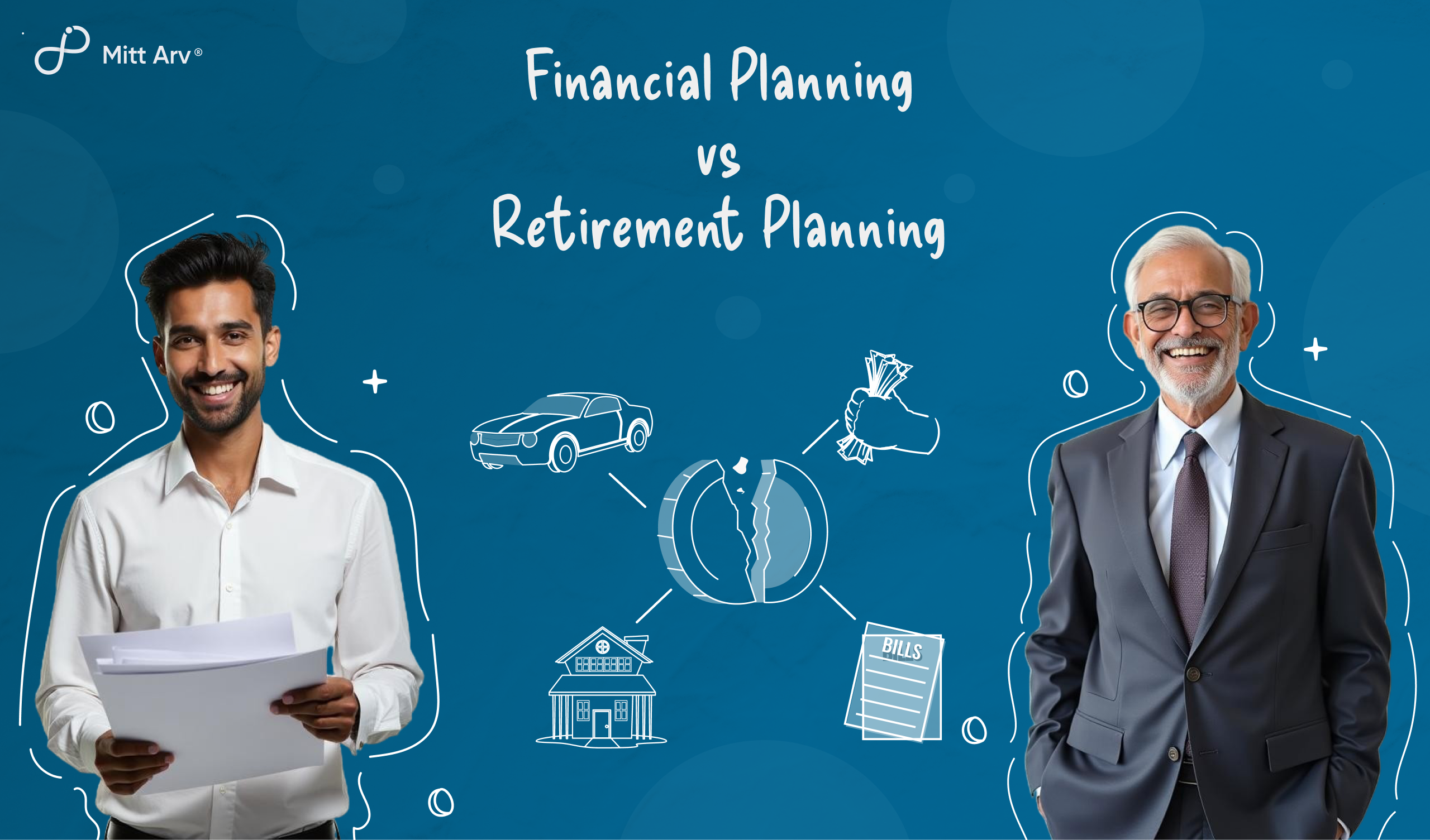 Financial Planning vs Retirement Planning Made Simple.